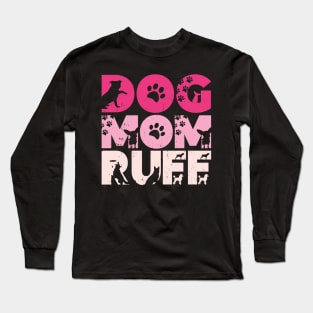 dog mum ruff funny , dog lover vintage valentines funny dog Long Sleeve T-Shirt